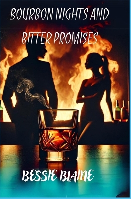 Cover of Bourbon Nights and Bitter Promises