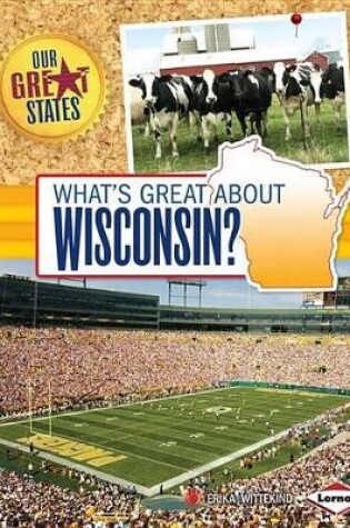 Cover of What's Great about Wisconsin?