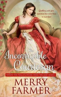 Book cover for The Incorrigible Courtesan