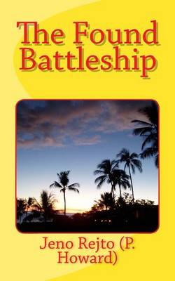 Book cover for The Found Battleship