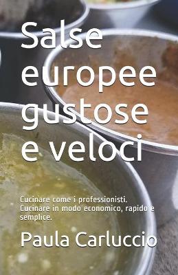 Book cover for Salse europee gustose e veloci