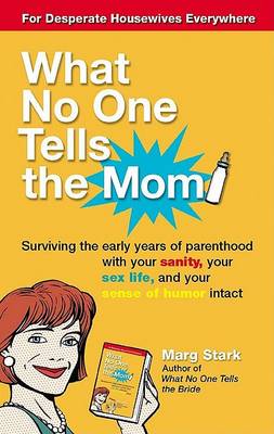 Book cover for What No One Tells the Mom