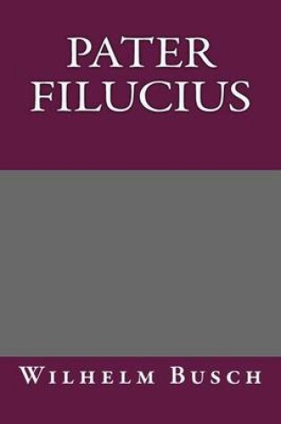 Cover of Pater Filucius