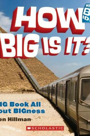 Cover of What's the Big Idea: How Big Is It?