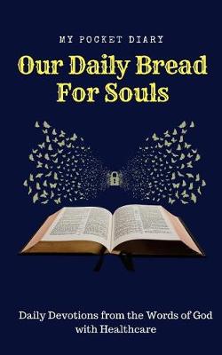 Book cover for Our Daily Bread For Souls