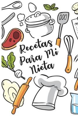 Book cover for Recetas Para Mi Nieta