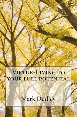 Book cover for Virtue-Living to your full potential