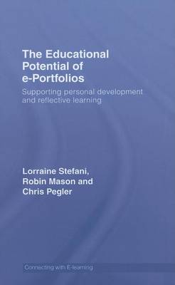 Book cover for Educational Potential of E-Portfolios, The: Supporting Personal Development and Reflective Learning