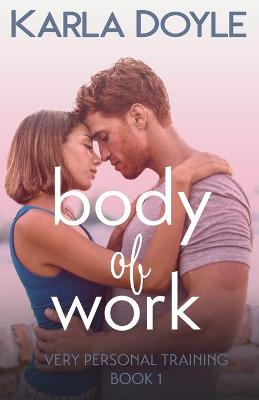 Body of Work by Karla Doyle