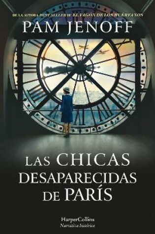 Cover of Las Chicas Desaparecidas de Par�s (the Lost Girls of Paris - Spanish Edition)
