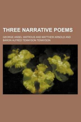 Cover of Three Narrative Poems