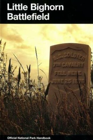 Cover of Little Bighorn Battlefield