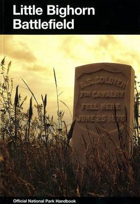 Book cover for Little Bighorn Battlefield