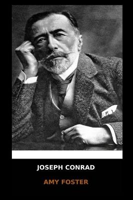 Book cover for Joseph Conrad - Amy Foster