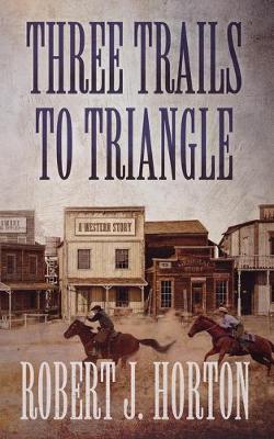 Book cover for Three Trails to Triangle