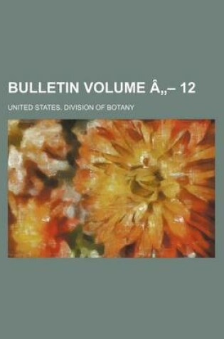 Cover of Bulletin Volume a - 12