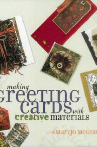 Cover of Making Greeting Cards with Creative Materials