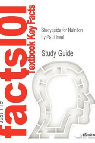 Cover of Studyguide for Nutrition by Insel, Paul, ISBN 9781449675226