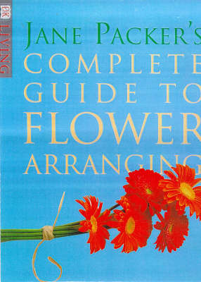 Book cover for Jane Packer's Complete Guide to Flower Arranging