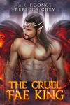 Book cover for The Cruel Fae King