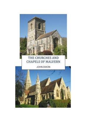Book cover for The Churches and Chapels of Malvern