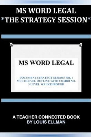 Cover of MS Word Legal -- The Strategy Session