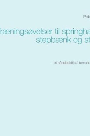 Cover of Traeningsovelser til springhaek, stepbaenk og stige