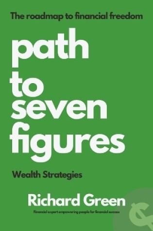 Cover of Path to Seven Figures, Wealth Strategies