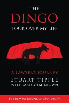 Book cover for The Dingo Took Over My Life