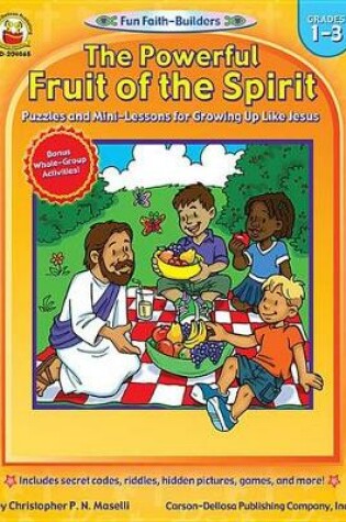 Cover of The Powerful Fruit of the Spirit, Grades 1 - 3
