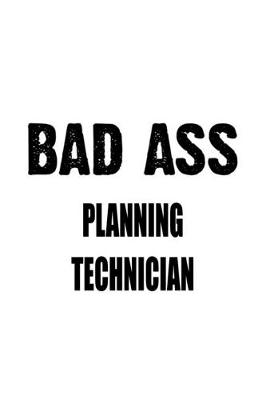 Book cover for Bad Ass Planning Technician