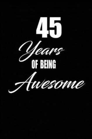 Cover of 45 years of being awesome