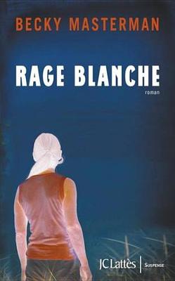Book cover for Rage Blanche
