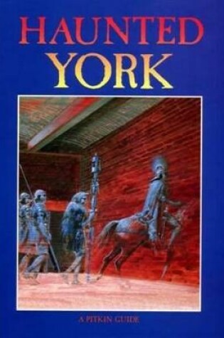 Cover of Haunted York