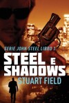 Book cover for Steel e Shadows