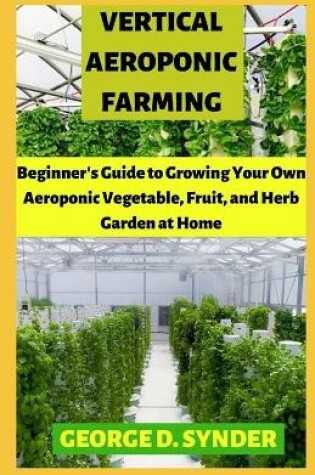 Cover of Vertical Aeroponic Farming