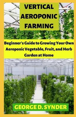 Book cover for Vertical Aeroponic Farming