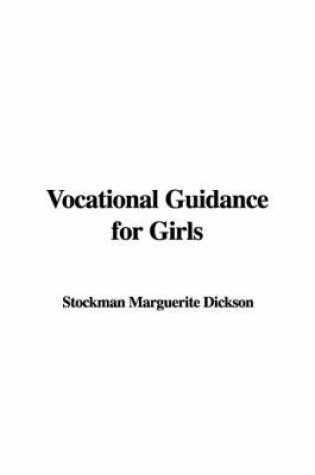 Cover of Vocational Guidance for Girls