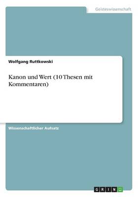 Book cover for Kanon und Wert (10 Thesen mit Kommentaren)