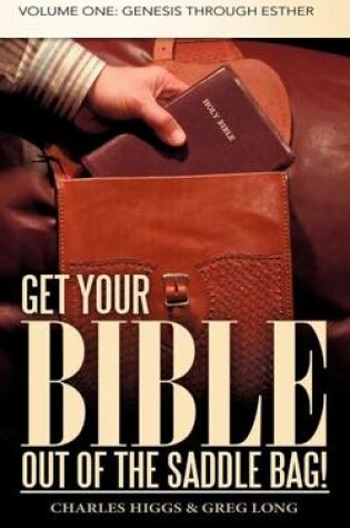 Cover of Get Your Bible Out of the Saddle Bag!