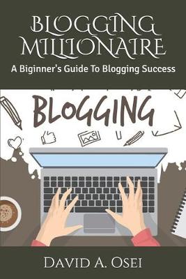 Book cover for Blogging Millionaire