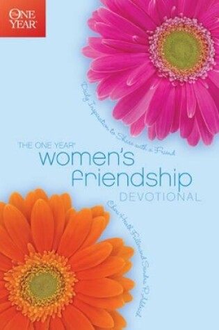 Cover of One Year Women's Friendship Devotional, The