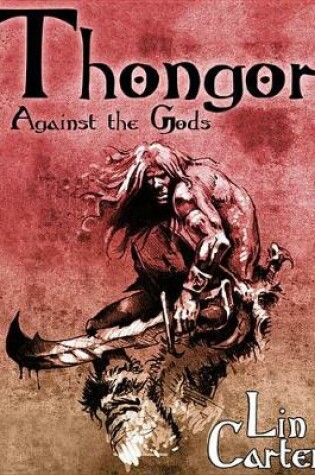 Cover of Thongor Against the Gods