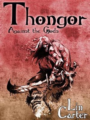 Book cover for Thongor Against the Gods