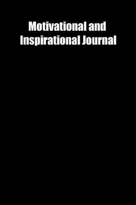 Book cover for Motivational and Inspirational Journal