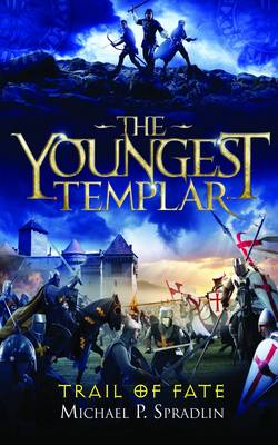 Book cover for The Youngest Templar: Trail of Fate