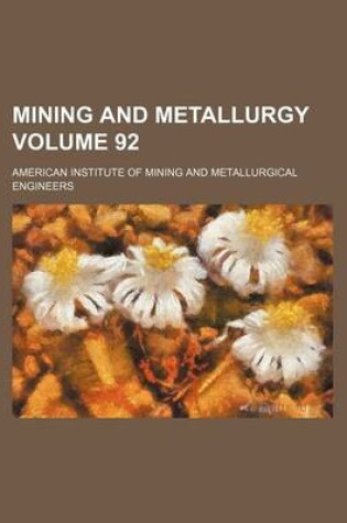 Cover of Mining and Metallurgy Volume 92