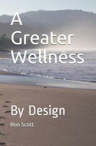 Cover of A Greater Wellness