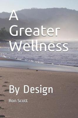 Book cover for A Greater Wellness