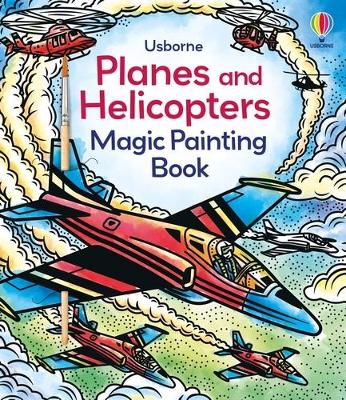 Cover of Planes and Helicopters Magic Painting Book